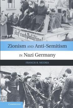 Zionism and Anti-Semitism in Nazi Germany