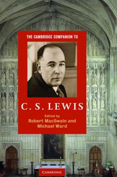 The Cambridge Companion to C. S. Lewis