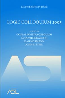 Logic Colloquium 2005
