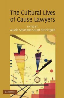 The Cultural Lives of Cause Lawyers