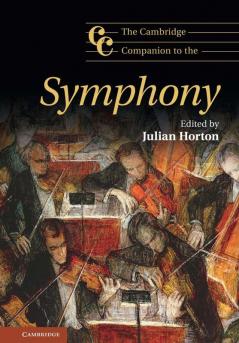 The Cambridge Companion to the Symphony