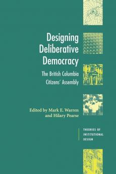 Designing Deliberative Democracy