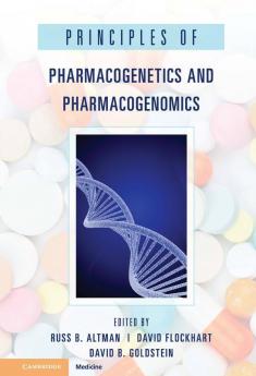 Principles of Pharmacogenetics and Pharmacogenomics