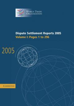 Dispute Settlement Reports 2005