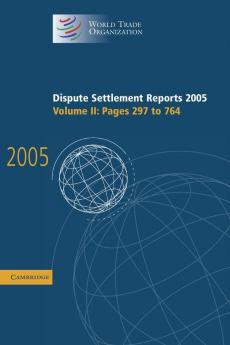Dispute Settlement Reports 2005