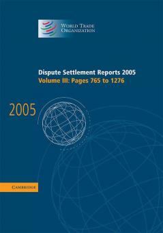 Dispute Settlement Reports 2005