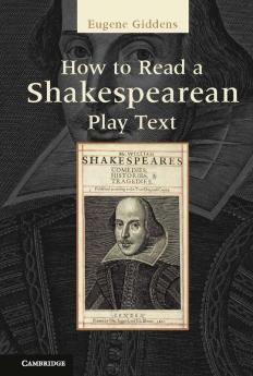 How to Read a Shakespearean Play Text