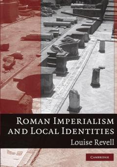 Roman Imperialism and Local Identities