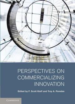 Perspectives on Commercializing Innovation