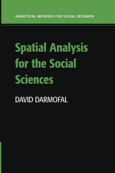 Spatial Analysis for the Social Sciences