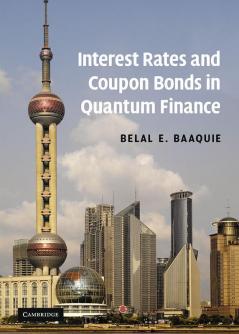 Interest Rates and Coupon Bonds in Quantum Finance