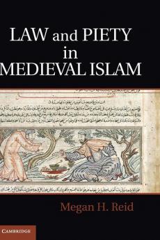Law and Piety in Medieval Islam