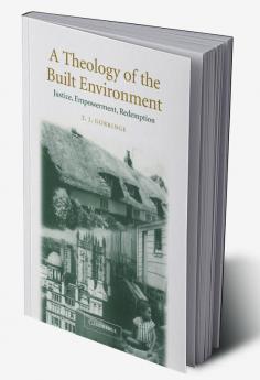 A Theology of the Built Environment
