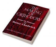 The Making of Orthodoxy