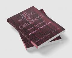 The Making of Orthodoxy