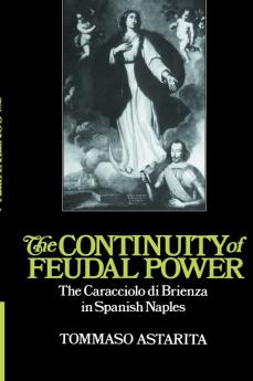 The Continuity of Feudal Power