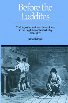 Before the Luddites