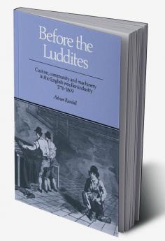 Before the Luddites