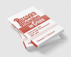Russian Officialdom in Crisis