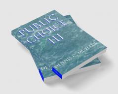 Public Choice III
