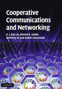 Cooperative Communications and Networking