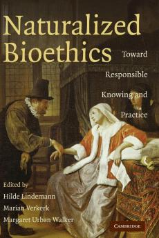 Naturalized Bioethics