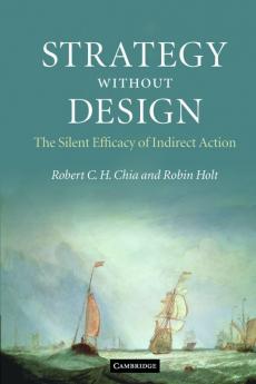 Strategy without Design