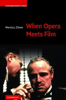 When Opera Meets Film