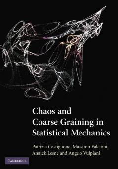 Chaos and Coarse Graining in Statistical Mechanics