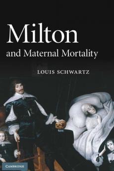 Milton and Maternal Mortality