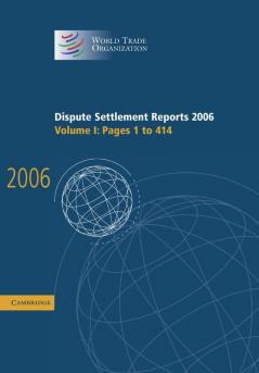 Dispute Settlement Reports 2006