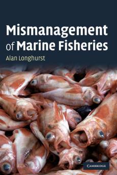 Mismanagement of Marine Fisheries