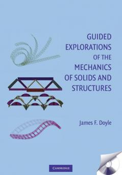 Guided Explorations of the Mechanics of Solids and Structures