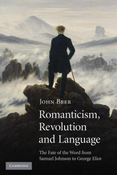 Romanticism Revolution and Language