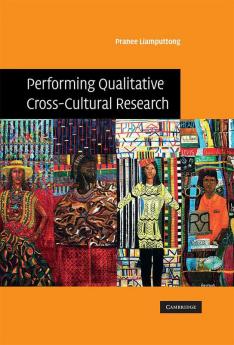 Performing Qualitative Cross-Cultural Research