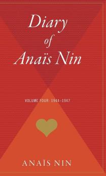 Diary of Anais Nin V04 1944-1947