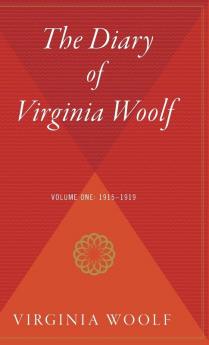 The Diary of Virginia Woolf Volume 1