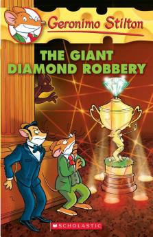 The Giant Diamond Robbery: 44 (Geronimo Stilton)