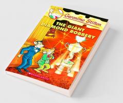 The Giant Diamond Robbery: 44 (Geronimo Stilton)