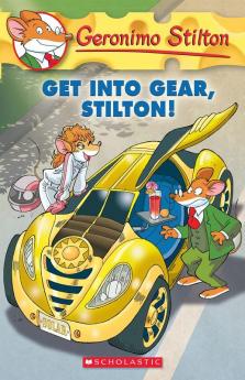 Get Into Gear Stilton!: 54 (Geronimo Stilton)