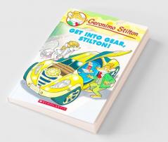 Get Into Gear Stilton!: 54 (Geronimo Stilton)