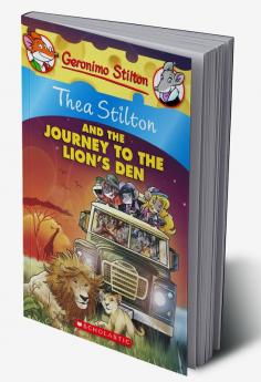 Thea Stilton#17 Thea Stilton And The Journey To The Lions Den