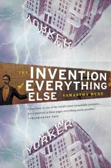 Invention of Everything Else The