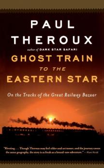 Ghost Train to the Eastern Star