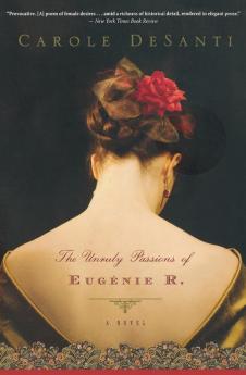 Unruly Passions of Eugenie R.