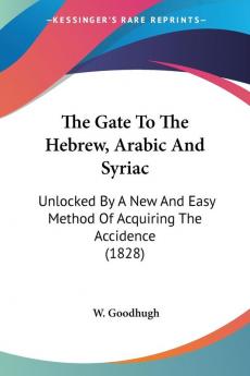 The Gate To The Hebrew Arabic And Syriac