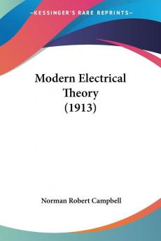 Modern Electrical Theory