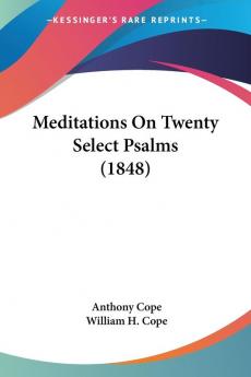 Meditations On Twenty Select Psalms 1848