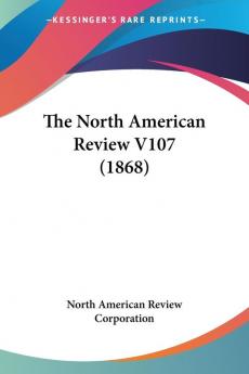 The North American Review: 107