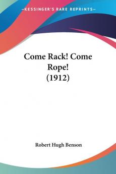 Come Rack! Come Rope!